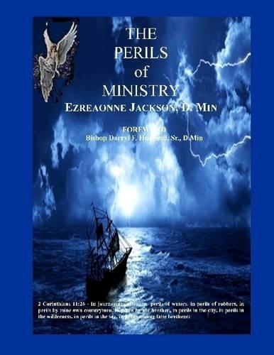 The Perils of Ministry