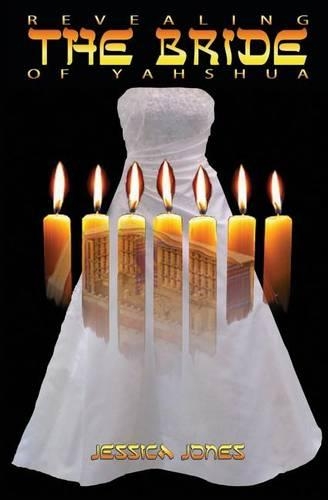 Revealing The Bride Of Yahshua
