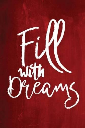 Chalkboard Journal - Fill With Dreams (Red)