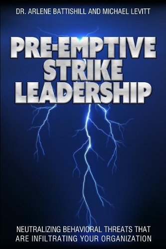 Pre-Emptive Strike Leadership