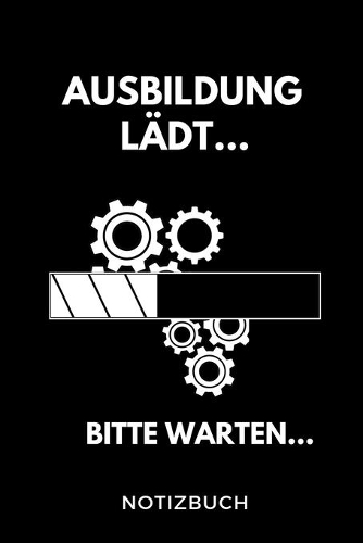 Ausbildung Lädt... Bitte Warten... Notizbuch
