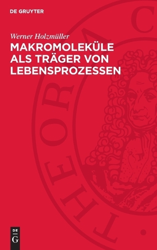 Makromoleküle ALS Träger Von Lebensprozessen