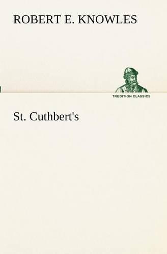 St. Cuthbert's: (English)