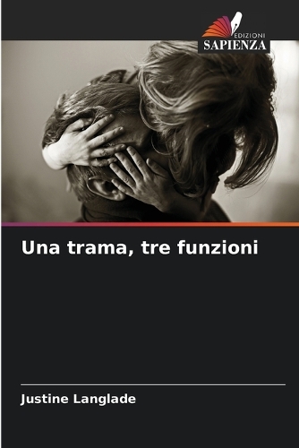 Una trama, tre funzioni