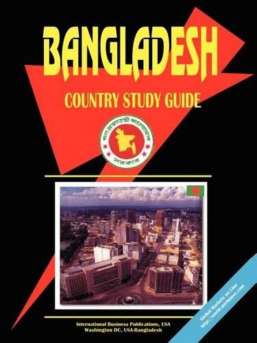 Bangladesh Country Study Guide: (English)