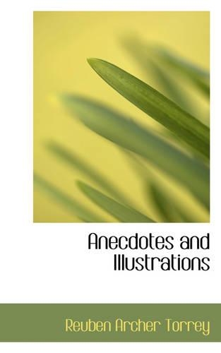 Anecdotes and Illustrations