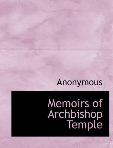 Memoirs of Archbishop Temple