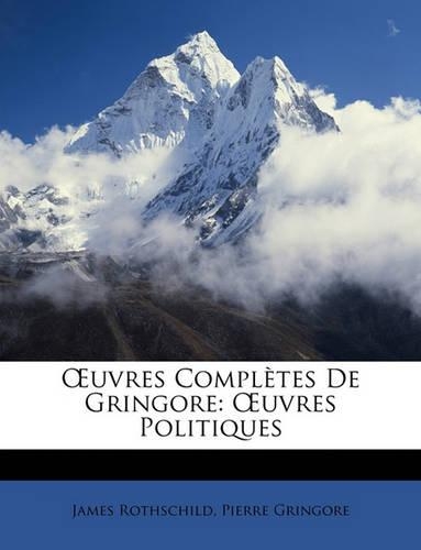 Oeuvres Complètes de Gringore