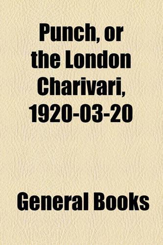 Punch, or the London Charivari, 1920-03-20: (English)