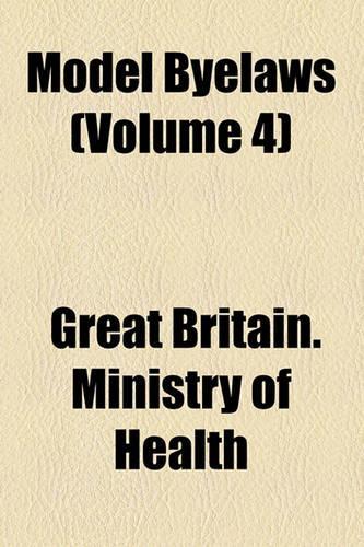 Model Byelaws (Volume 4): (English)