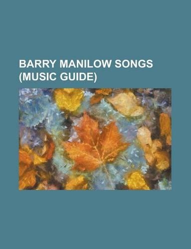 Barry Manilow Songs