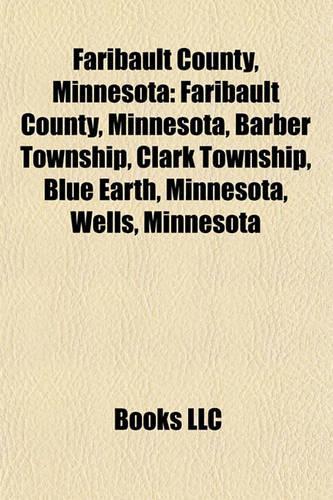 Faribault County, Minnesota: People from Faribault County, Minnesota, Barber Township, Faribault County, Minnesota, Clark Township(English)