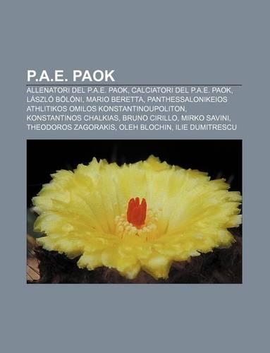 P.A.E. Paok: Allenatori del P.A.E. Paok, Calciatori del P.A.E. Paok, Laszlo Boloni, Mario Beretta(Italian)