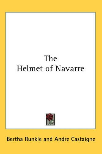 The Helmet of Navarre: (English)