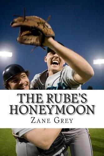 The Rube's Honeymoon: (English)
