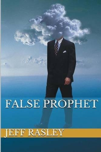False Prophet: (1 Jack Ross Thriller-Mystery-Romance)