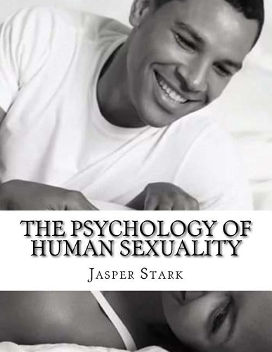 The Psychology of Human Sexuality