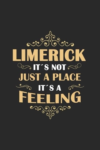 Limerick Its not just a place its a feeling