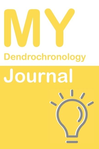 My Dendrochronology Journal