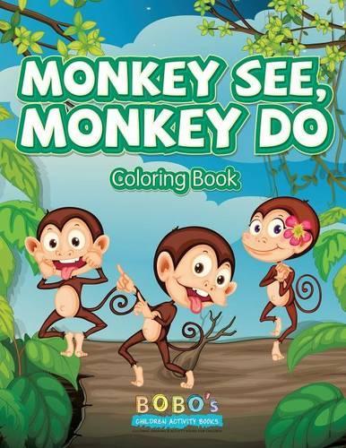 Monkey See, Monkey Do