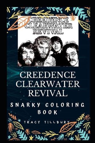 Creedence Clearwater Revival Snarky Coloring Book
