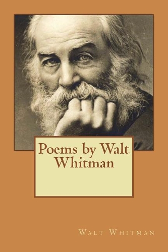 Poems by Walt Whitman