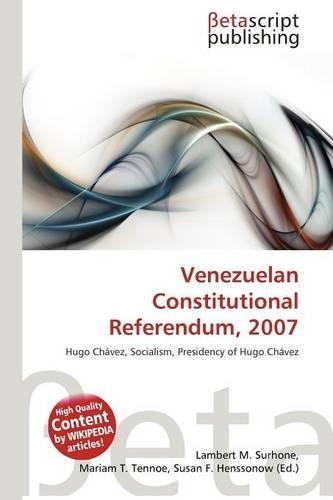 Venezuelan Constitutional Referendum, 2007: (English)