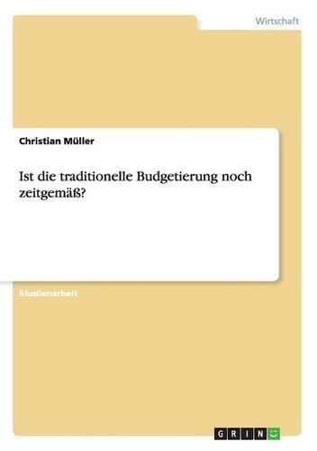 Ist die traditionelle Budgetierung noch zeitgemäß?