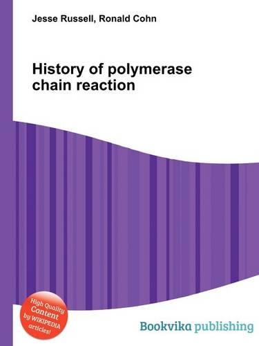 History of Polymerase Chain Reaction: (English)
