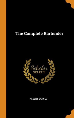 The Complete Bartender