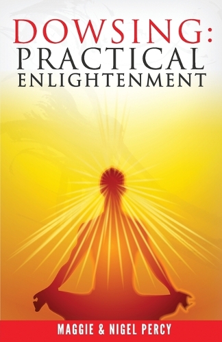 Dowsing: Practical Enlightenment(English)