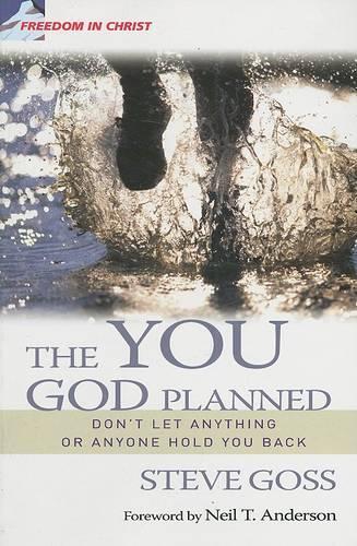 The You God Planned: Don't Let Anything or Anyone Hold You Back(04 Freedom in Christ)