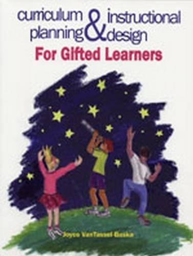 Curriculum Planning and Instructional Design for Gifted Learners
