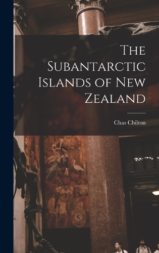 The Subantarctic Islands of New Zealand