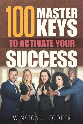 100 Master Keys to Activate Your Success