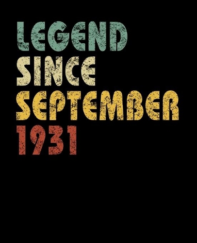 Legend Since September 1931