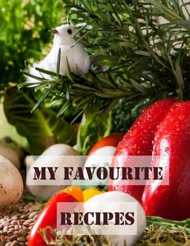 My Favourite Recipes