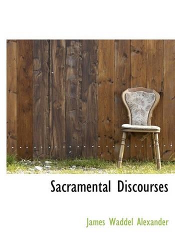 Sacramental Discourses