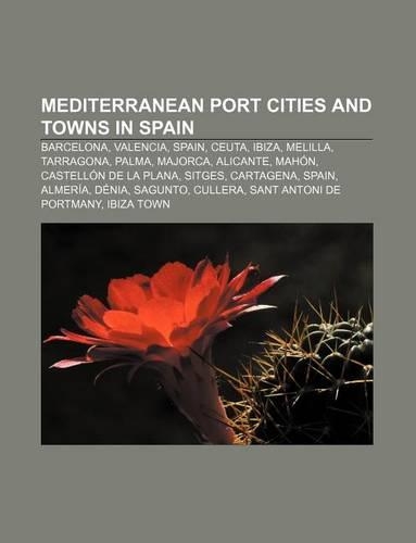 Mediterranean Port Cities and Towns in Spain