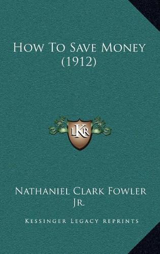 How To Save Money (1912)