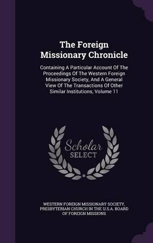 The Foreign Missionary Chronicle