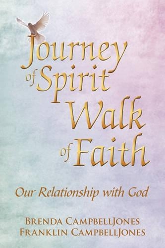Journey of Spirit Walk of Faith: Our Relationship with God(English)