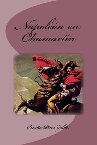 Napoleón En Chamartín: (Spanish)