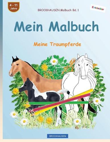 BROCKHAUSEN Malbuch Bd. 1 - Mein Malbuch