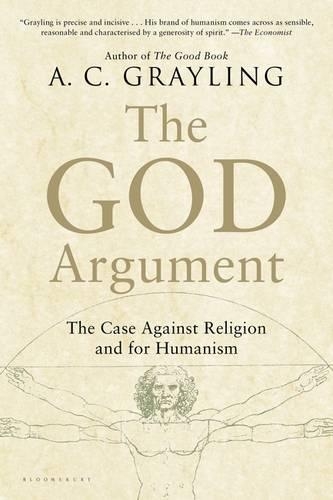 The God Argument: The Case Against Religion and for Humanism