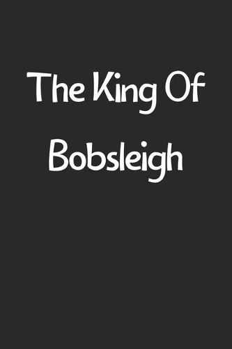 The King Of Bobsleigh