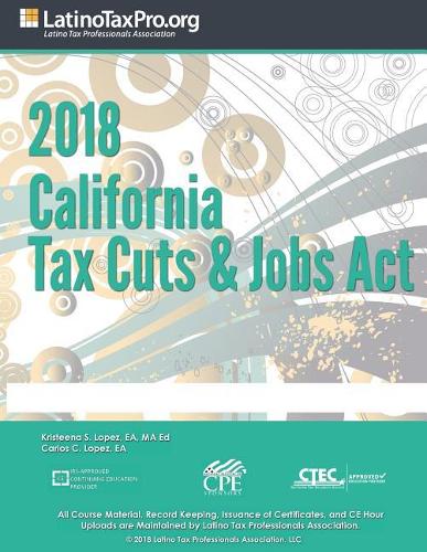 2018 California Tax Cuts & Jobs ACT