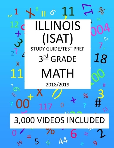 3rd Grade ILLINOIS ISAT 2019 MATH Test Prep