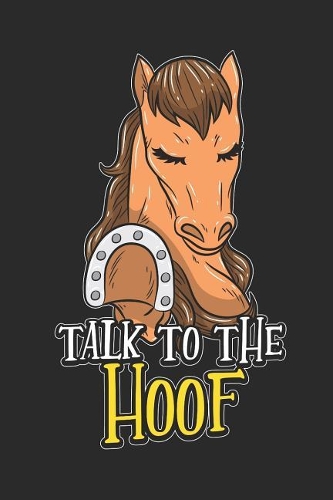 Talk to the Hoof