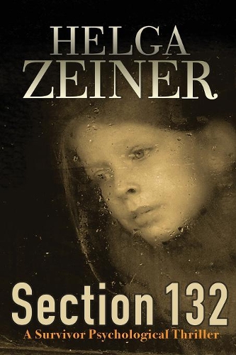 Section 132: A Survivor Psychological Thriller